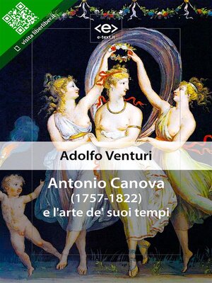 cover image of Antonio Canova e l'arte de' suoi tempi